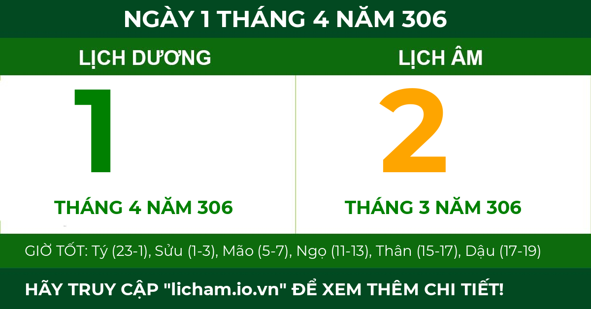 lịch âm ngày 1 tháng 4 năm 306