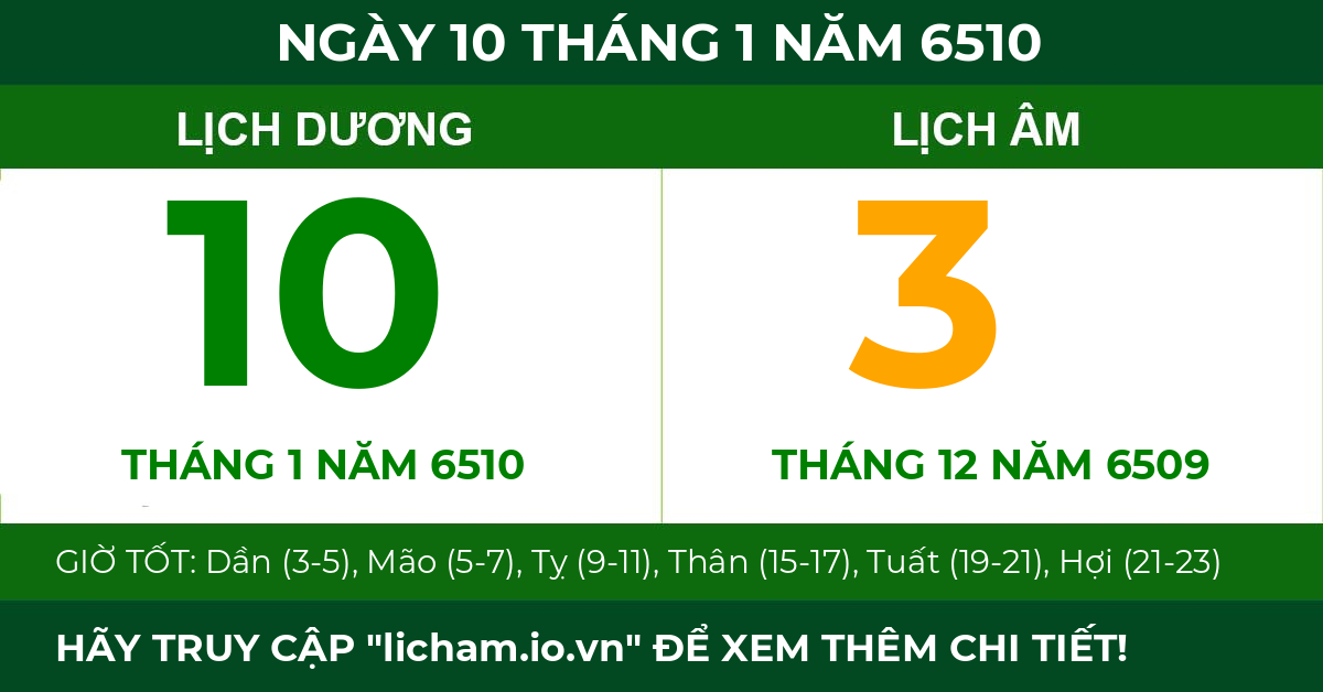 lịch âm ngày 10 tháng 1 năm 6510