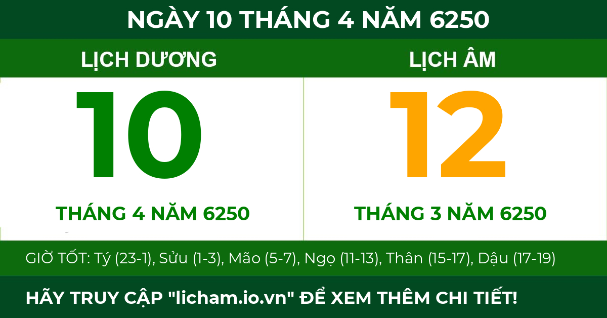 lịch âm ngày 10 tháng 4 năm 6250
