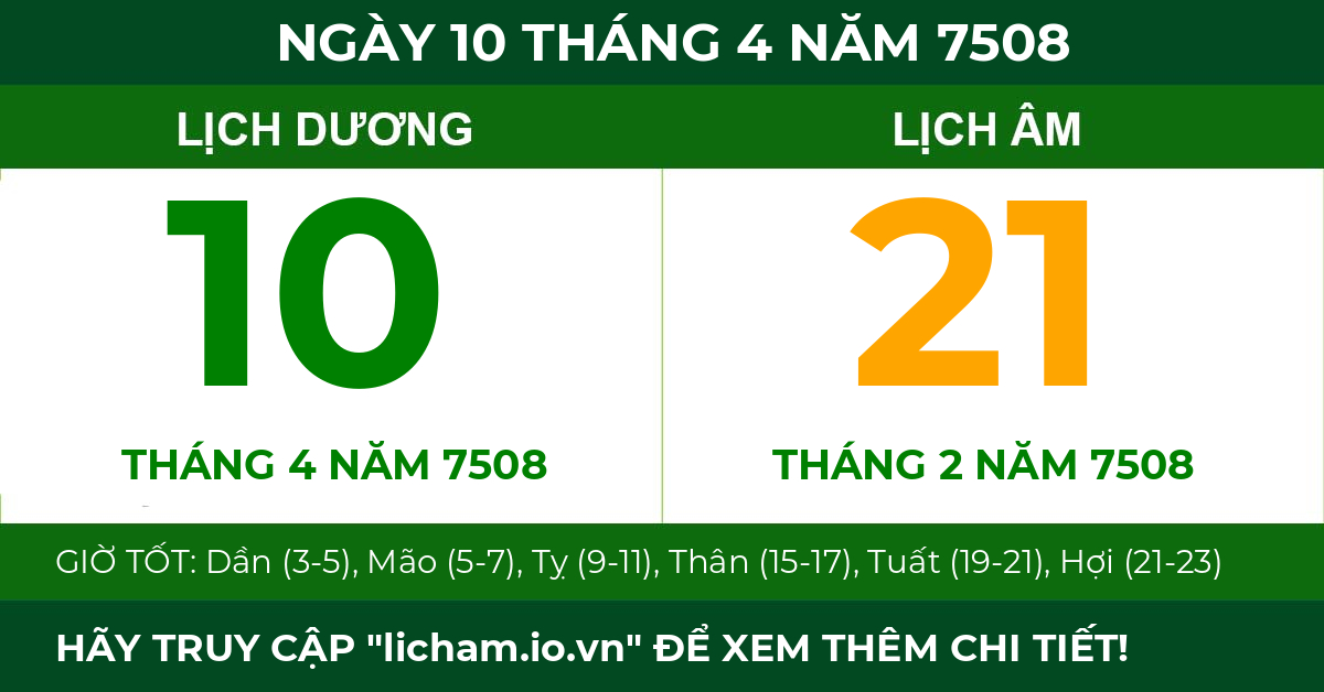lịch âm ngày 10 tháng 4 năm 7508