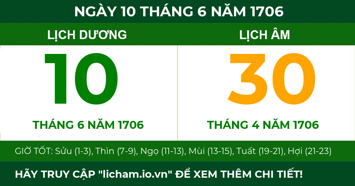 lịch âm ngày 10 tháng 6 năm 1706