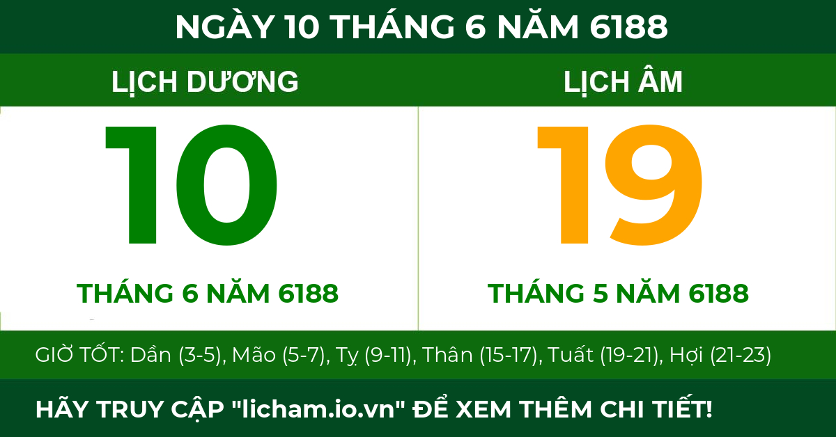 lịch âm ngày 10 tháng 6 năm 6188