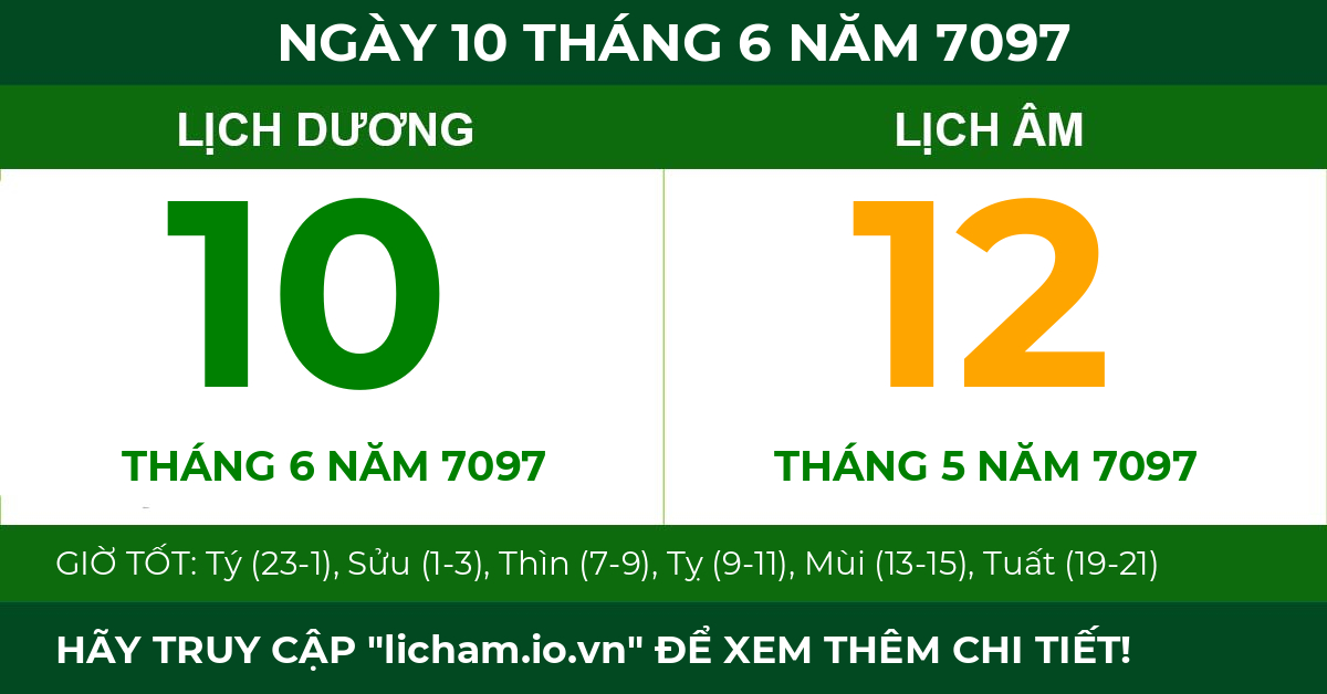 lịch âm ngày 10 tháng 6 năm 7097