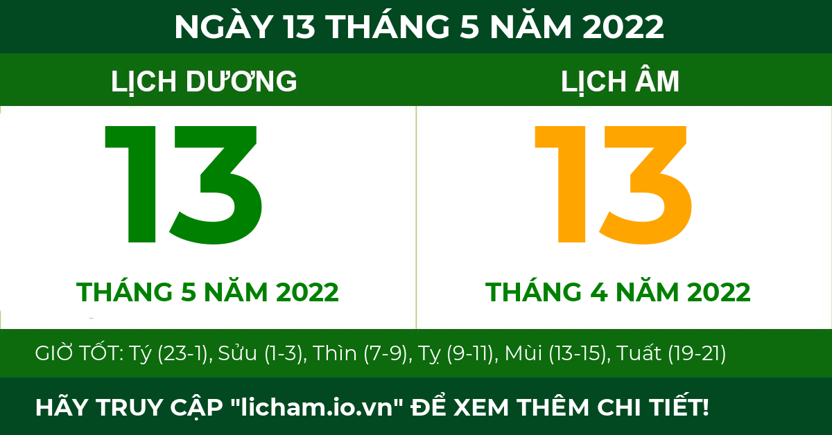 lịch âm ngày 13 tháng 5 năm 2022
