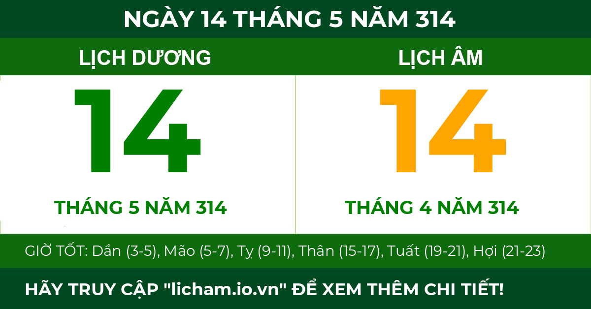 lịch âm ngày 14 tháng 5 năm 314