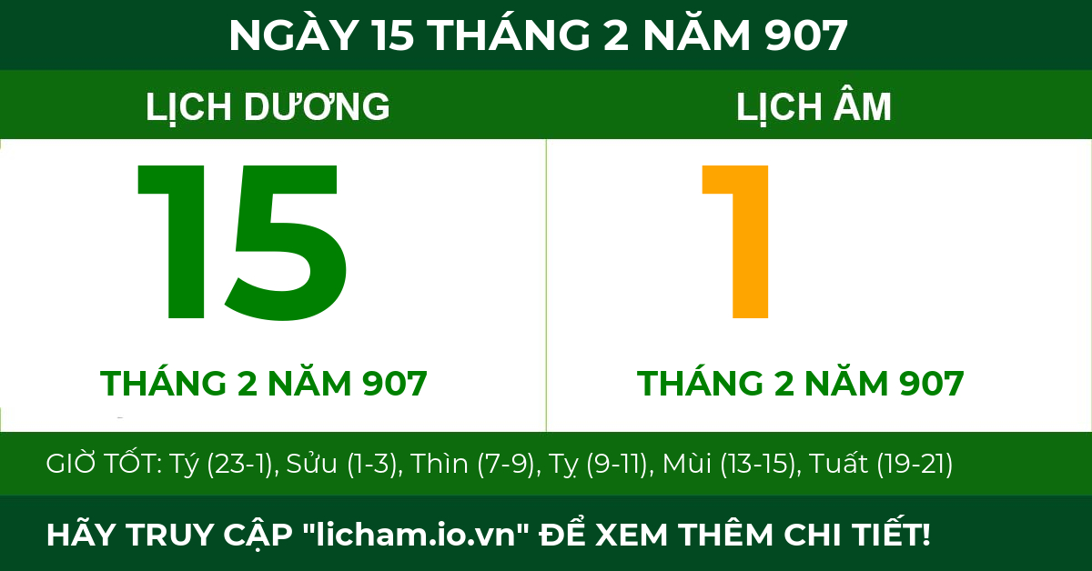 lịch âm ngày 15 tháng 2 năm 907