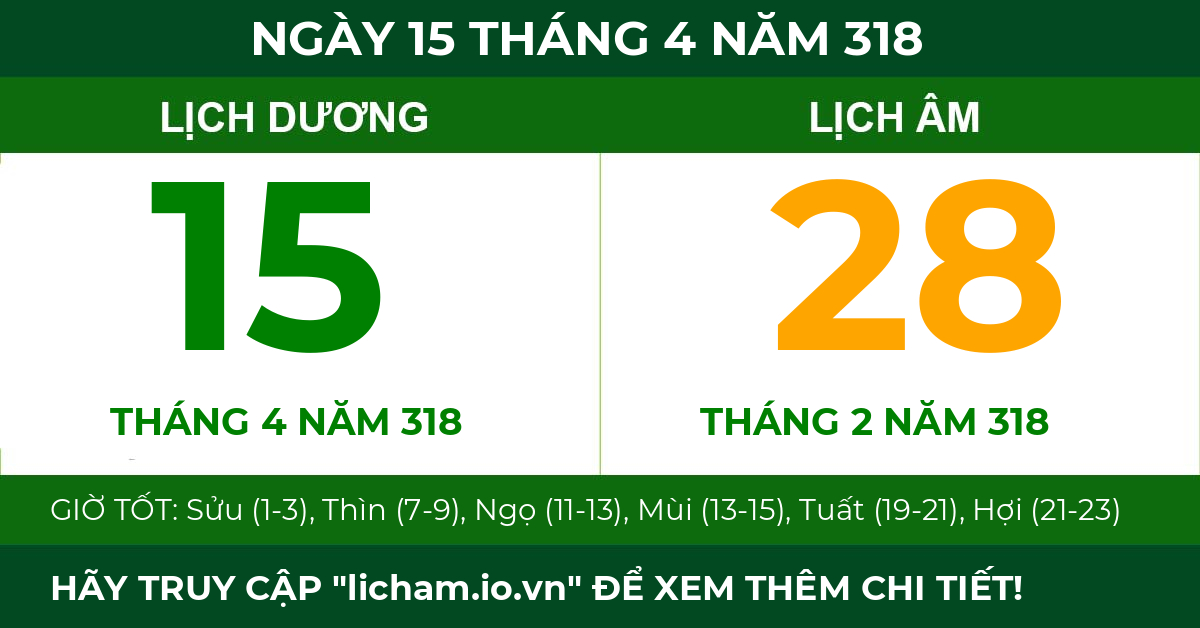 lịch âm ngày 15 tháng 4 năm 318