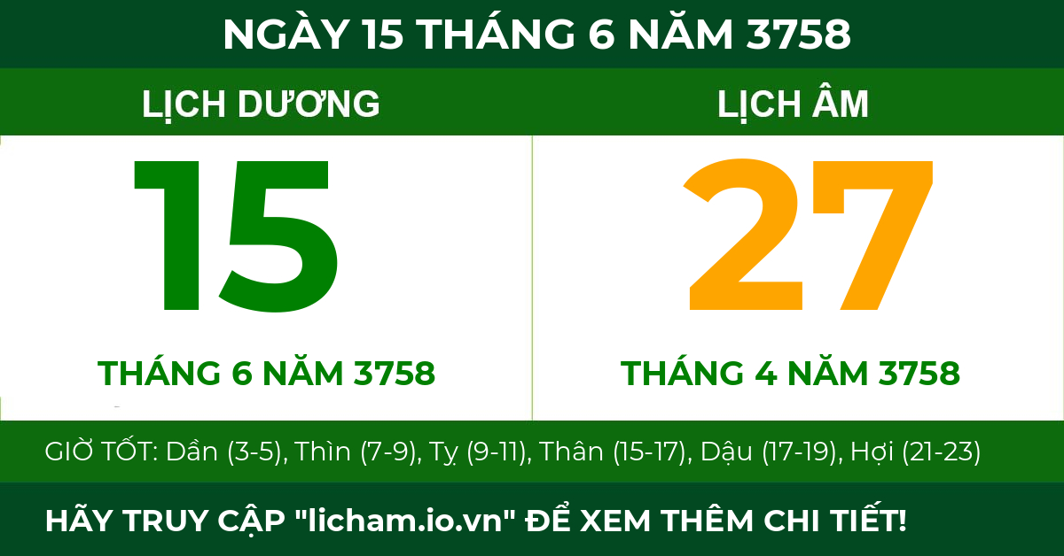 lịch âm ngày 15 tháng 6 năm 3758
