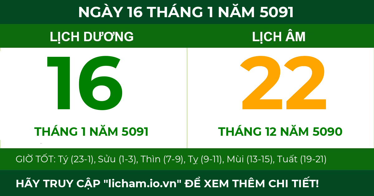 lịch âm ngày 16 tháng 1 năm 5091