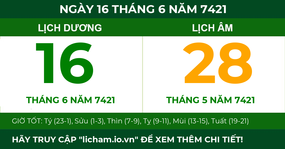 lịch âm ngày 16 tháng 6 năm 7421