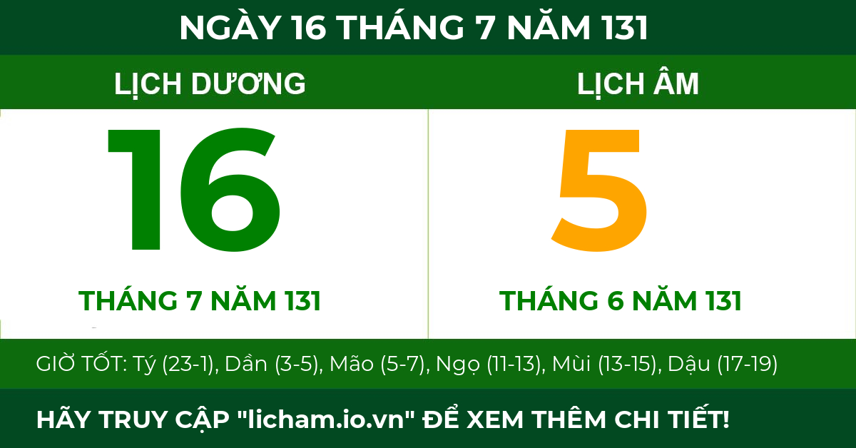 lịch âm ngày 16 tháng 7 năm 131