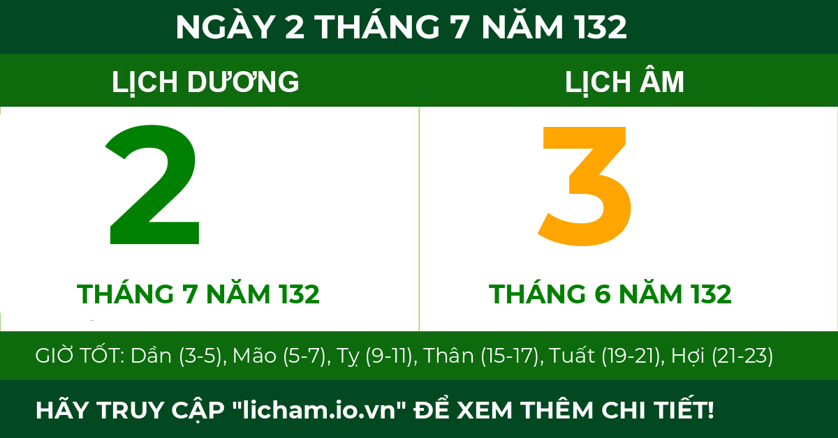 lịch âm ngày 2 tháng 7 năm 132