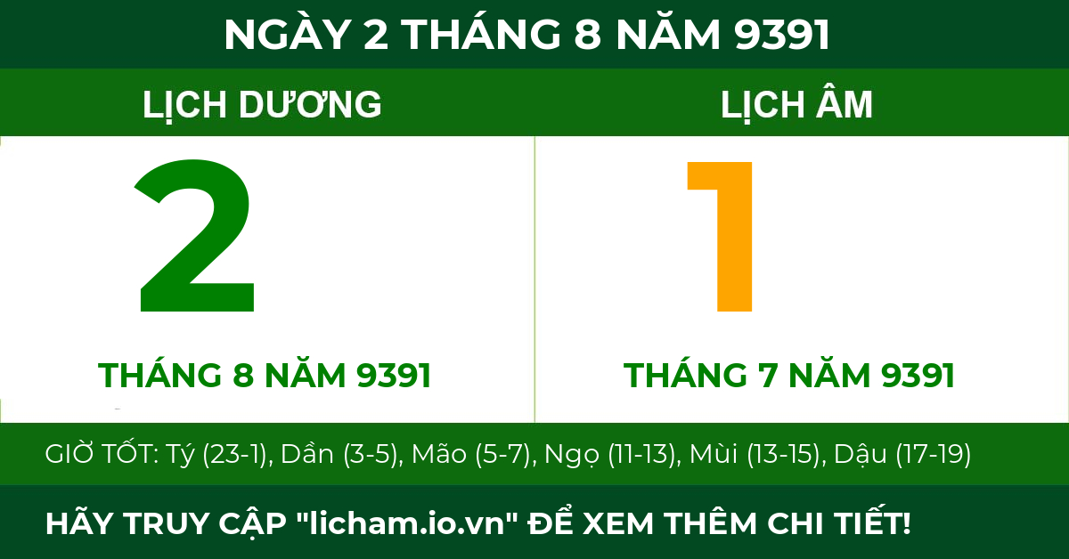 lịch âm ngày 2 tháng 8 năm 9391