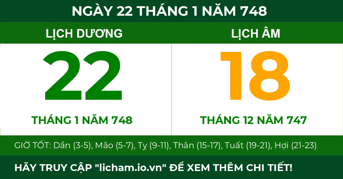 lịch âm ngày 22 tháng 1 năm 748