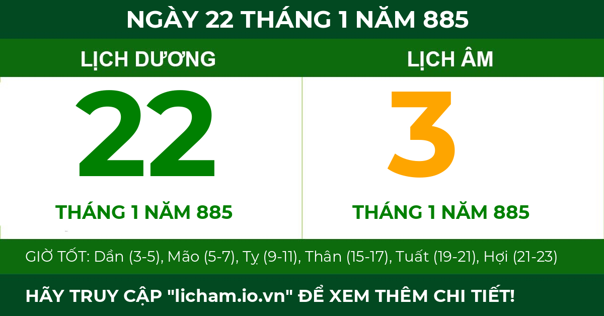 lịch âm ngày 22 tháng 1 năm 885