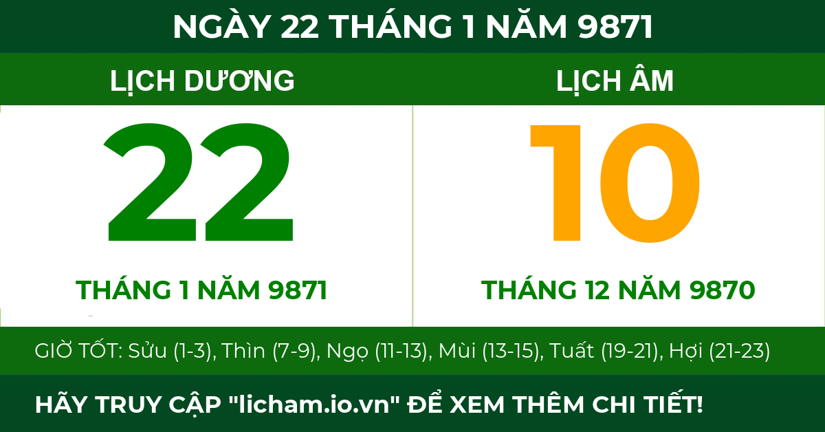 lịch âm ngày 22 tháng 1 năm 9871