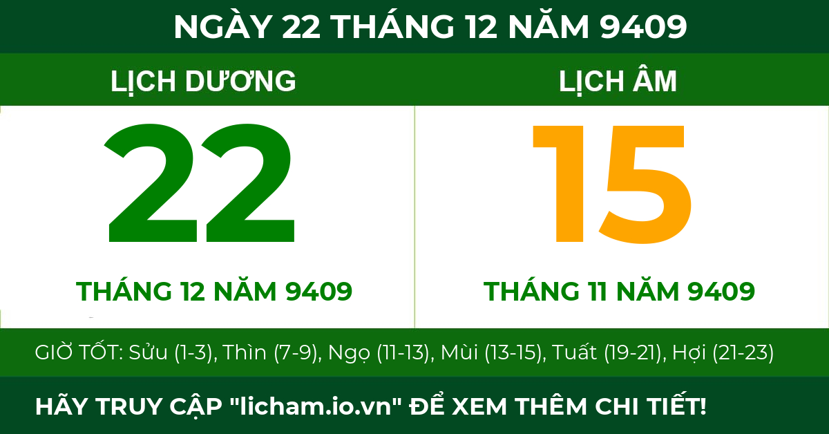 lịch âm ngày 22 tháng 12 năm 9409