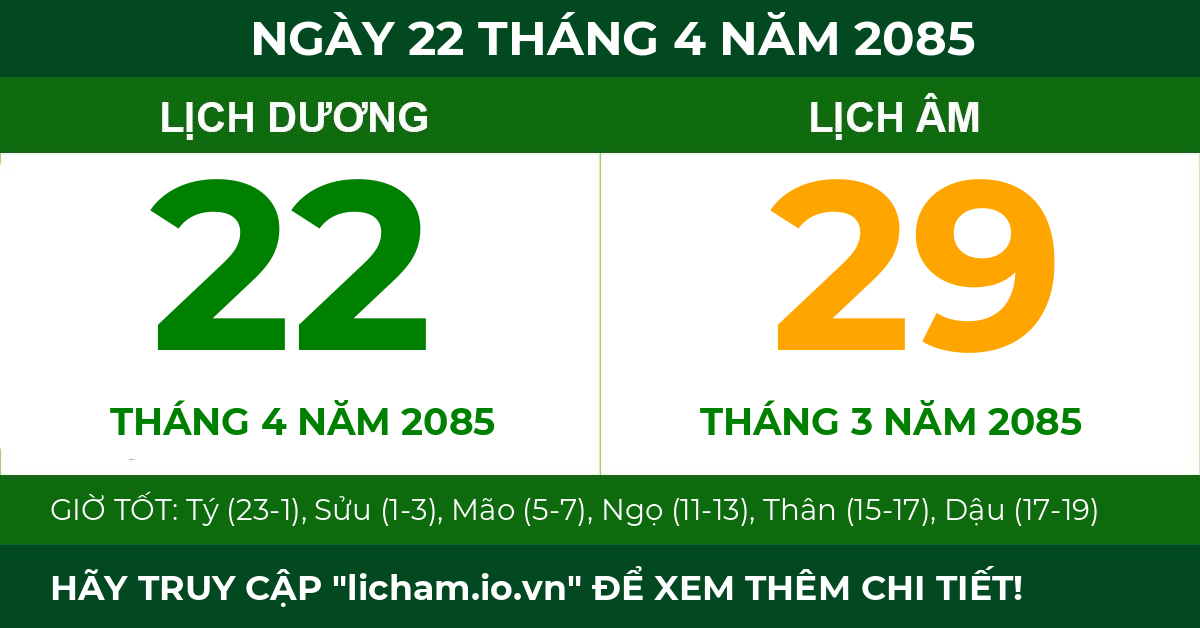 lịch âm ngày 22 tháng 4 năm 2085
