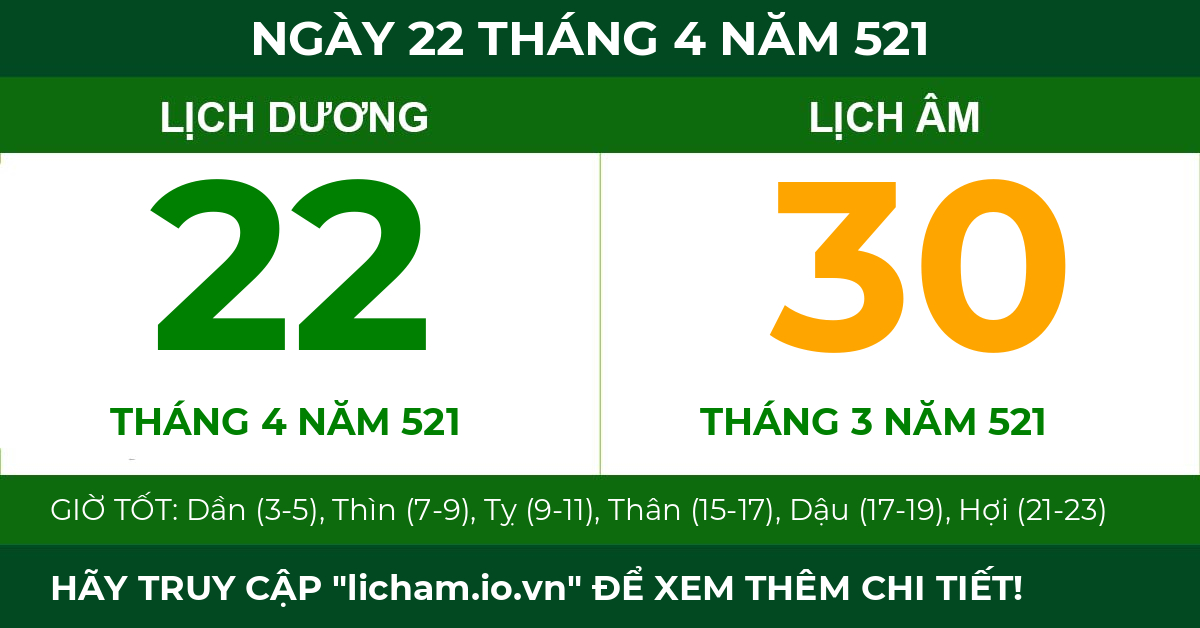 lịch âm ngày 22 tháng 4 năm 521