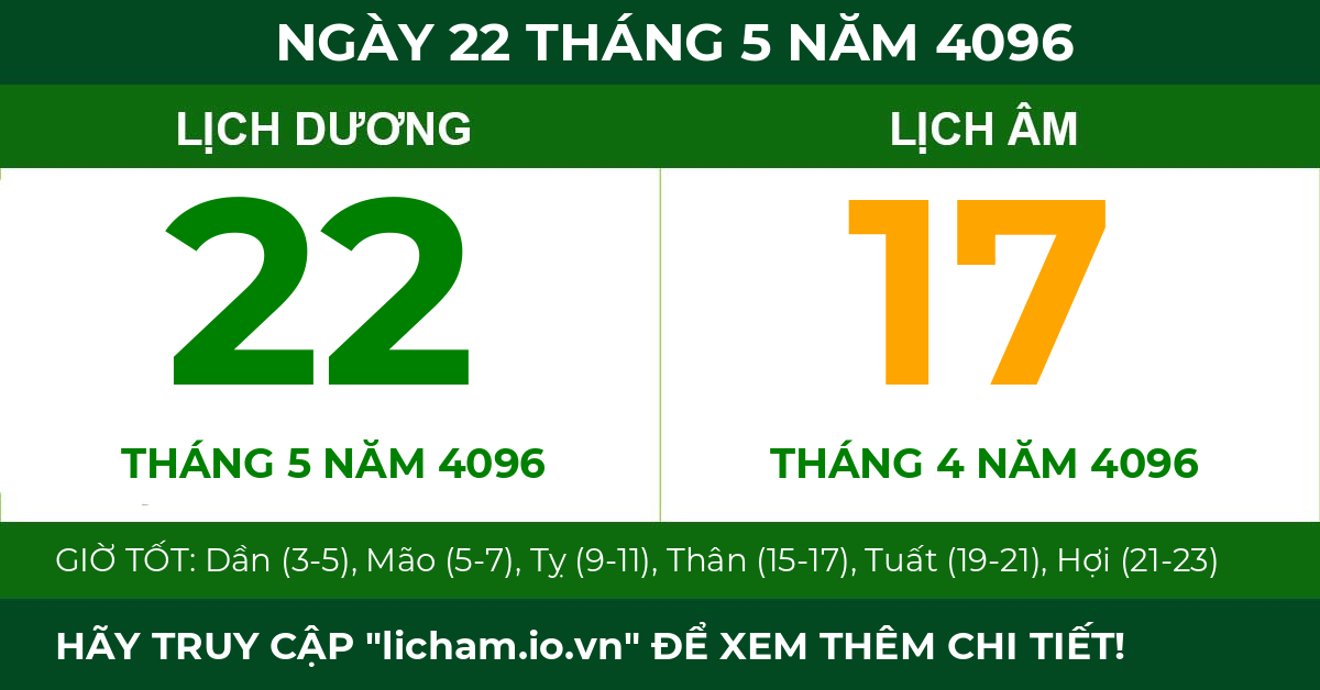 lịch âm ngày 22 tháng 5 năm 4096