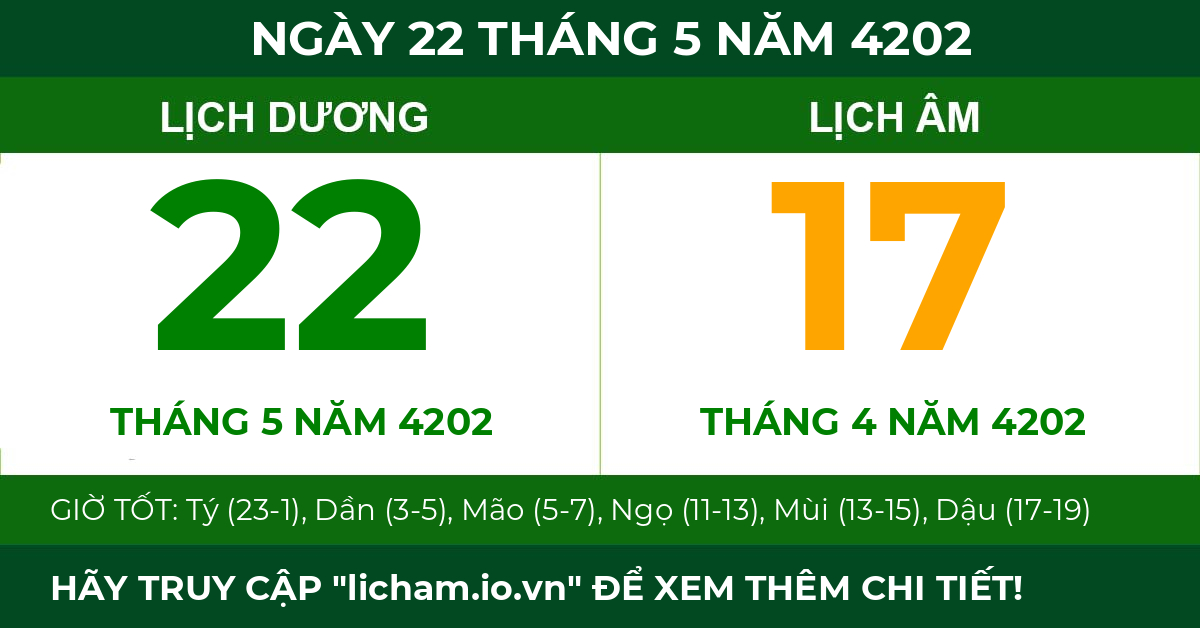 lịch âm ngày 22 tháng 5 năm 4202