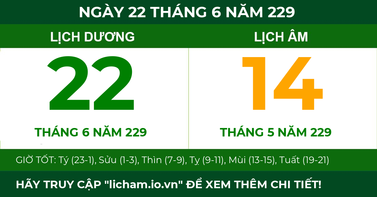 lịch âm ngày 22 tháng 6 năm 229