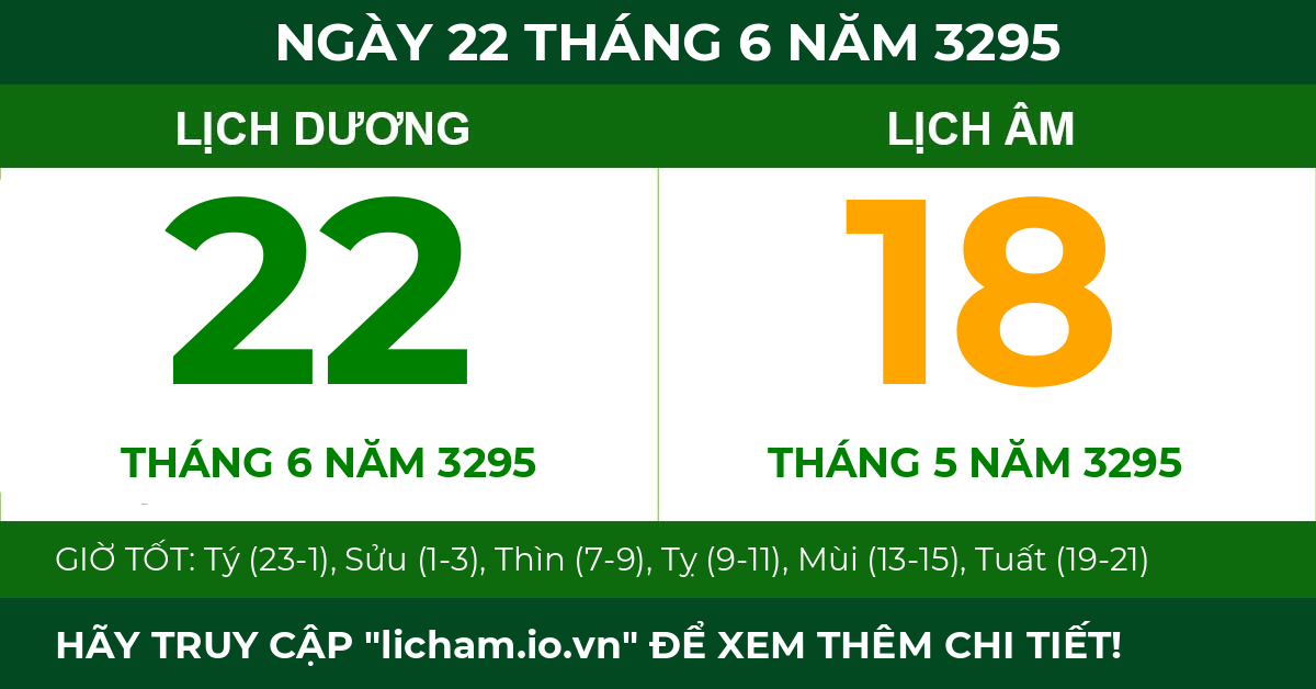 lịch âm ngày 22 tháng 6 năm 3295