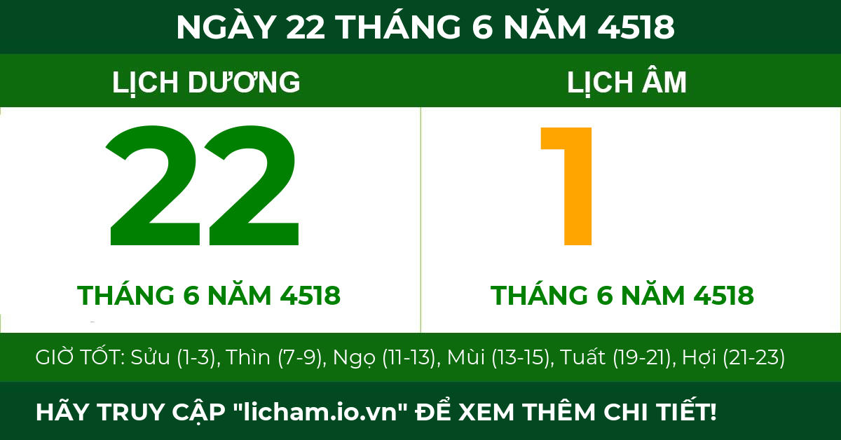 lịch âm ngày 22 tháng 6 năm 4518