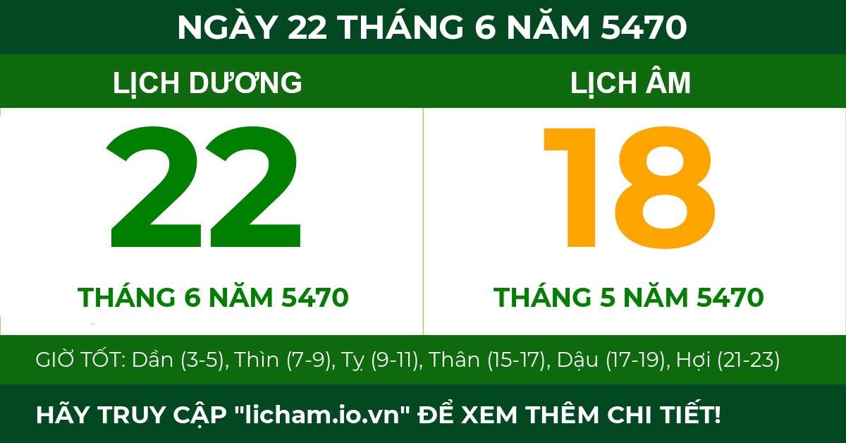 lịch âm ngày 22 tháng 6 năm 5470