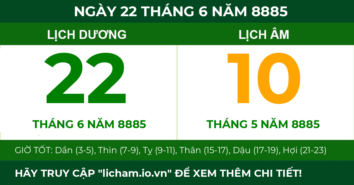 lịch âm ngày 22 tháng 6 năm 8885