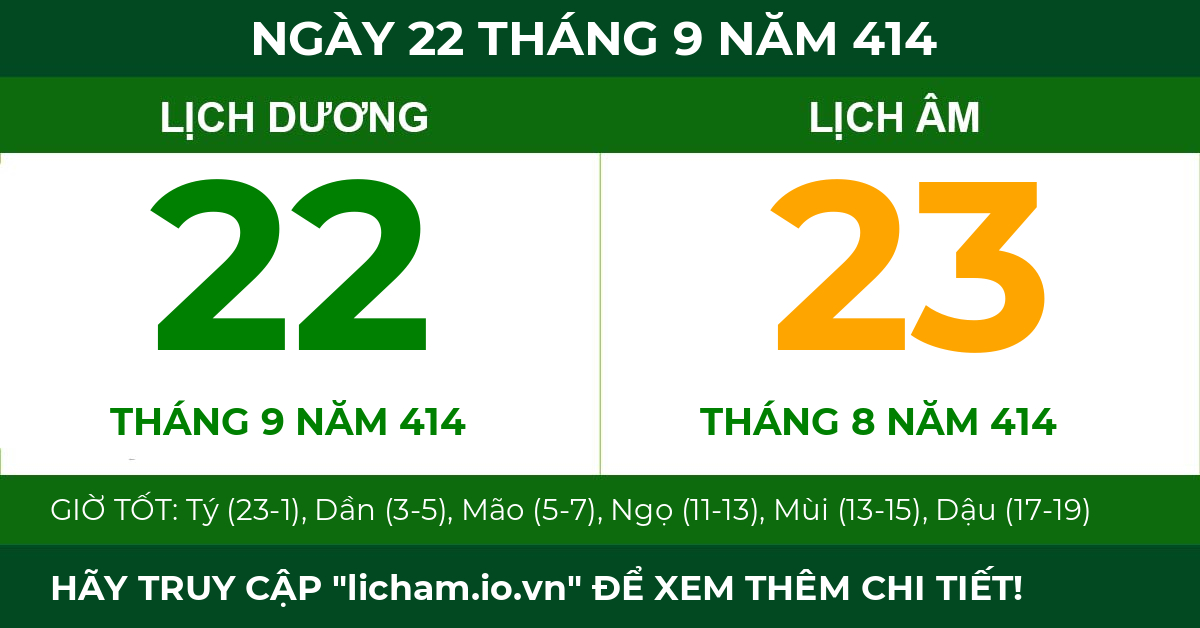 lịch âm ngày 22 tháng 9 năm 414