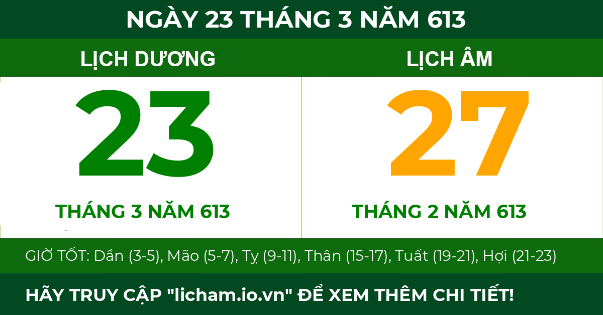 lịch âm ngày 23 tháng 3 năm 613
