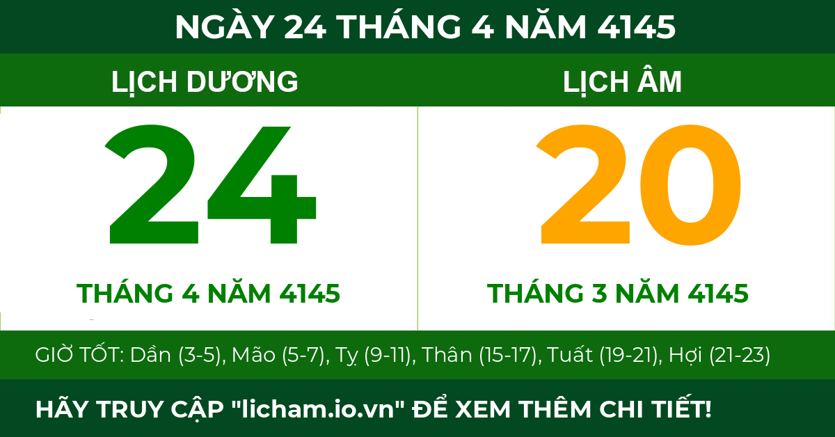 lịch âm ngày 24 tháng 4 năm 4145