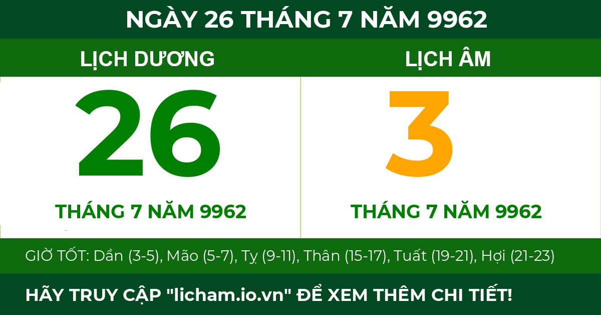 lịch âm ngày 26 tháng 7 năm 9962