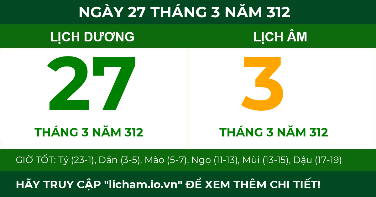 lịch âm ngày 27 tháng 3 năm 312