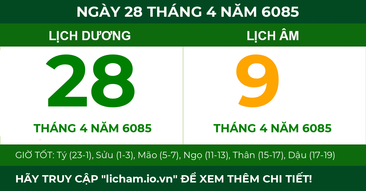 lịch âm ngày 28 tháng 4 năm 6085