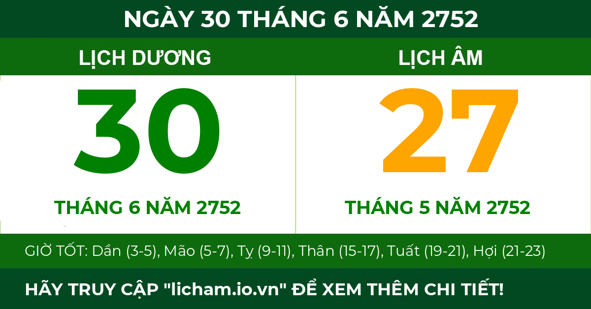 lịch âm ngày 30 tháng 6 năm 2752