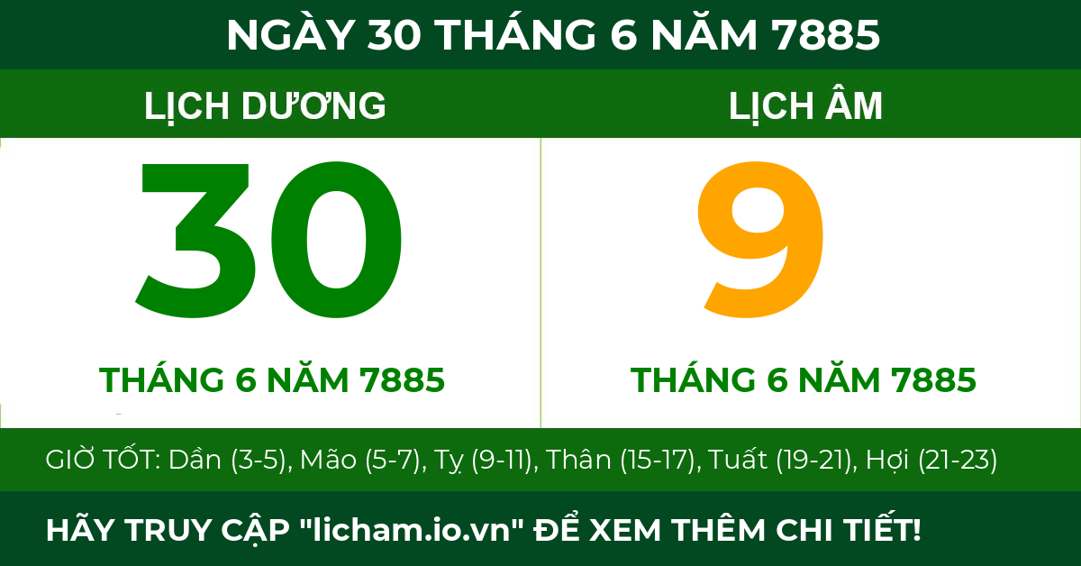 lịch âm ngày 30 tháng 6 năm 7885