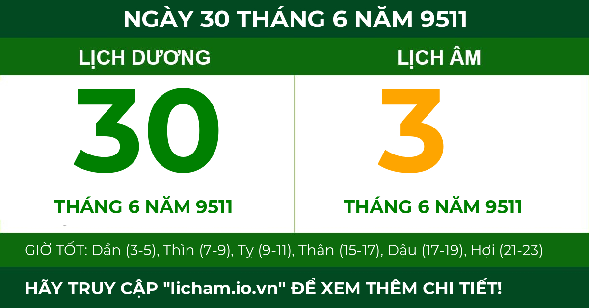 lịch âm ngày 30 tháng 6 năm 9511