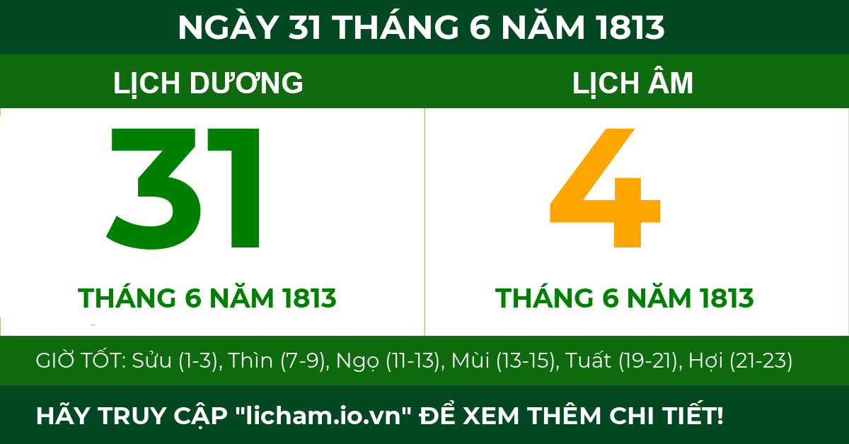 lịch âm ngày 31 tháng 6 năm 1813