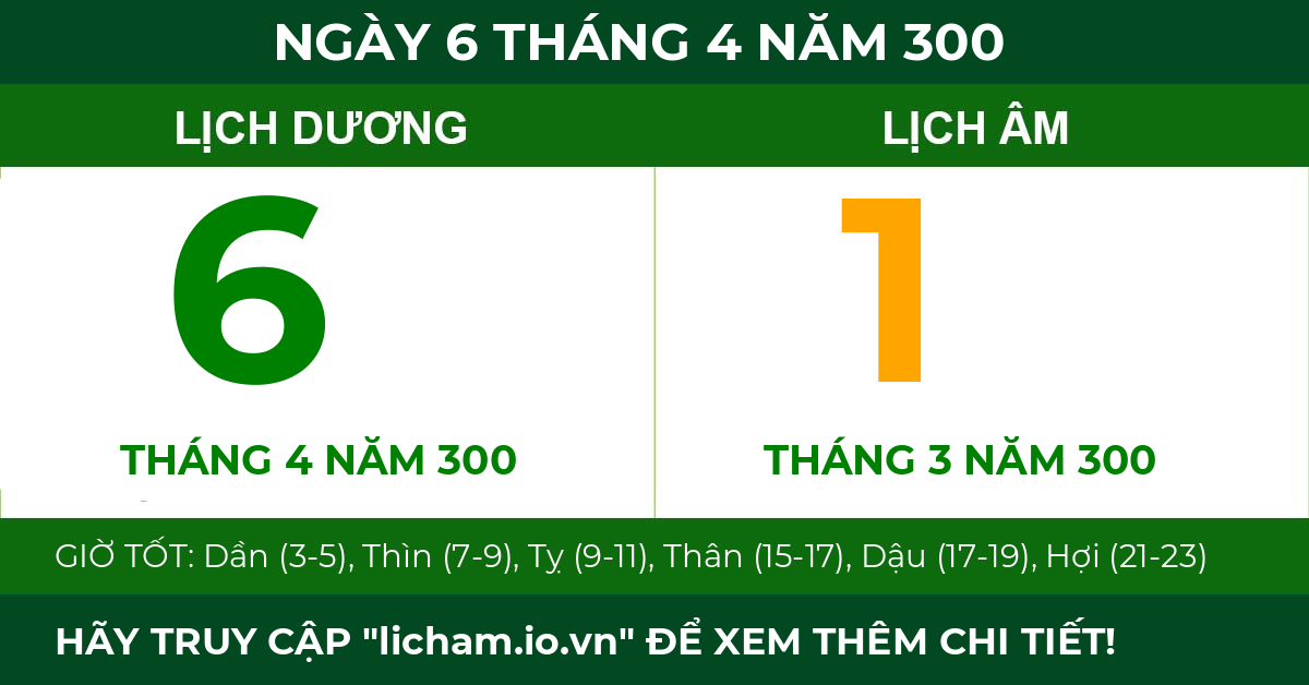 lịch âm ngày 6 tháng 4 năm 300
